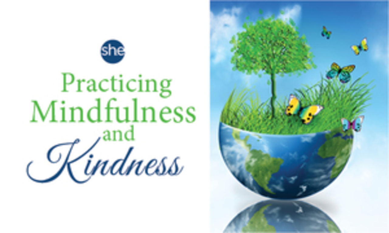 Practicing Mindfulness and Kindness Retreat Coming Home to Ourselves